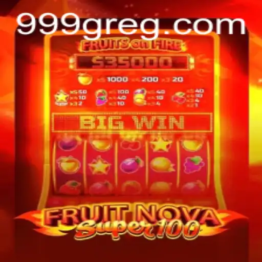 Descubra o Mundo Emocionante de FruitNovaSuper100 com 999G