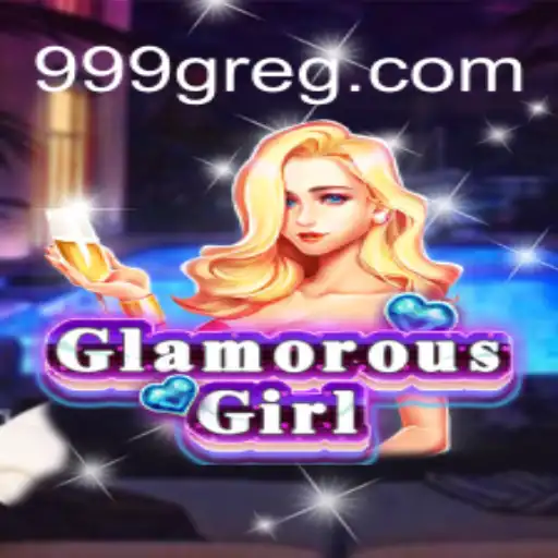 GlamorousGirl: Um Mergulho no Mundo Brilhante de 999G